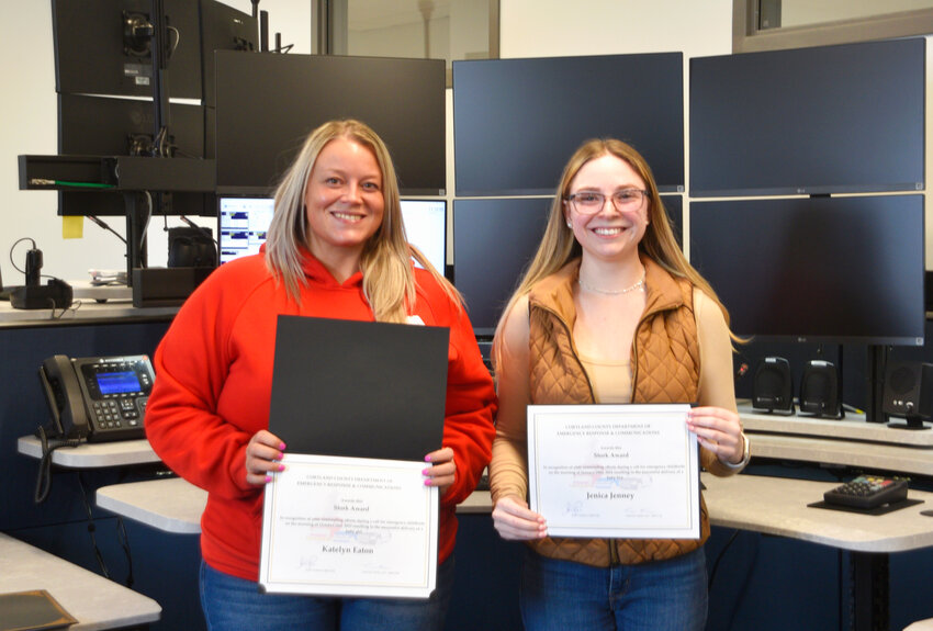 Cortland County emergency dispatchers Katelyn Eaton, left, and Jenica Jenney have been recognized for helping two families through home births - one of which was premature and needed CPR.