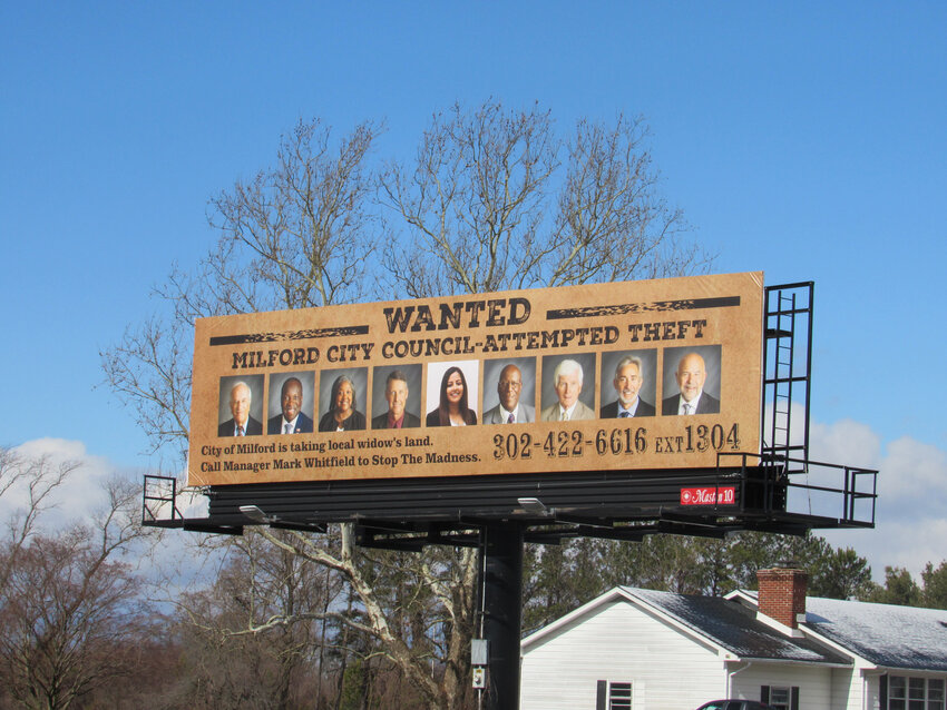 Just south of the Milford Redner's on US 113, a billboard was placed to express concerns about the Milford City Council's decisions in the situation with the property.