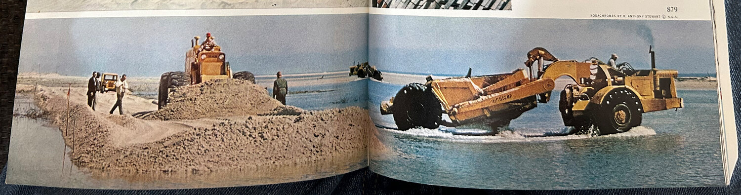 Shown in this photo from the December 1962 edition of National Geographic is restoration work on the beach following the Storm of ’62. Leroy Betts is operating the rubber-tired Michigan 280 bulldozer. Jonathan Green, who also was from Felton, was operating the pan, technically known as a scraper but sometimes referred to as an earth mover.