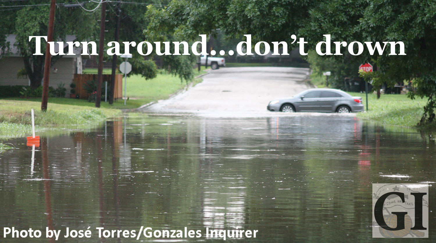 Officials urge drivers not to ignore barricades and drive through areas where the water covers the roadway. When encountering flooded roads, make the smart choice: TURN AROUND... DON’T DROWN.