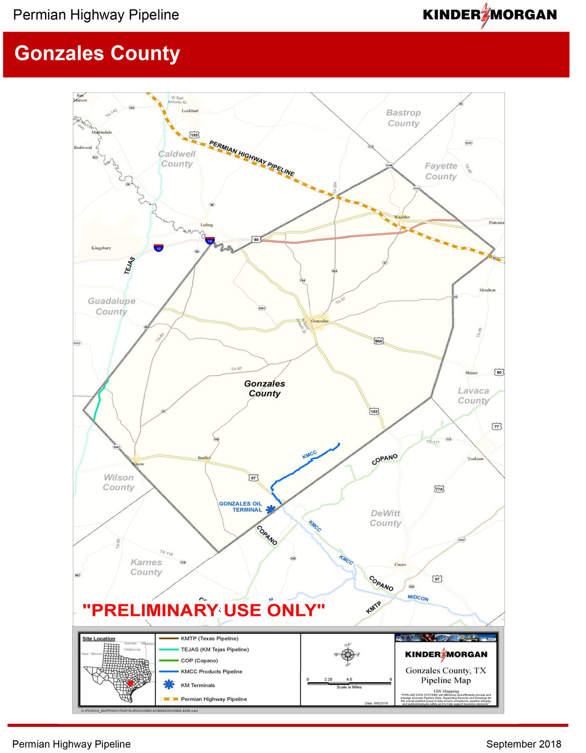 Preliminary maps from Kinder Morgan show the Permian Highway pipeline coming through the northern section of Gonzales County. According to Kinder Morgan, all 53 tracts of land affected by the pipeline have been acquired by the energy company.