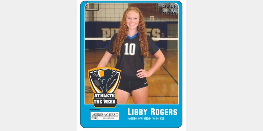 Gulf Coast Media readers voted Fairhope sophomore setter Libby Rogers as the Seacrest Furniture Athlete of the Week after she racked up 168 assists, 33 kills, 14 aces and 3 blocks to earn Tournament MVP honors from the Labor Day Classic over the weekend.