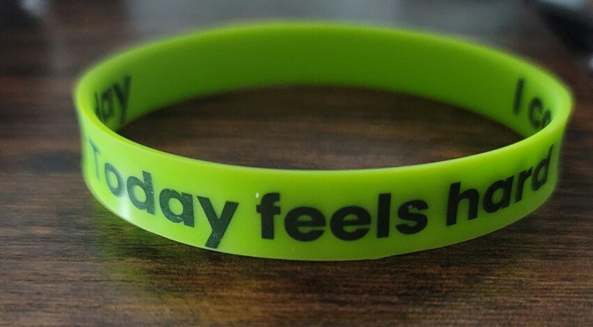During May, Mental Health America gave out free wristbands with with dual-sided messages, &quot;Today feels hard&quot; and &quot;I count today as a good day&quot; as part of the organization's mission to break down the barriers of stigma surrounding mental health. The wristbands are available for purchase on https://store.mhanational.org/.