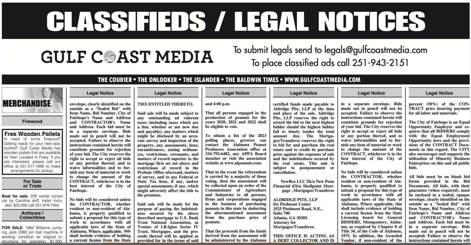 Public notices are printed and distributed in each edition of Gulf Coast Media newspapers. This is a critical piece of transparency in government.