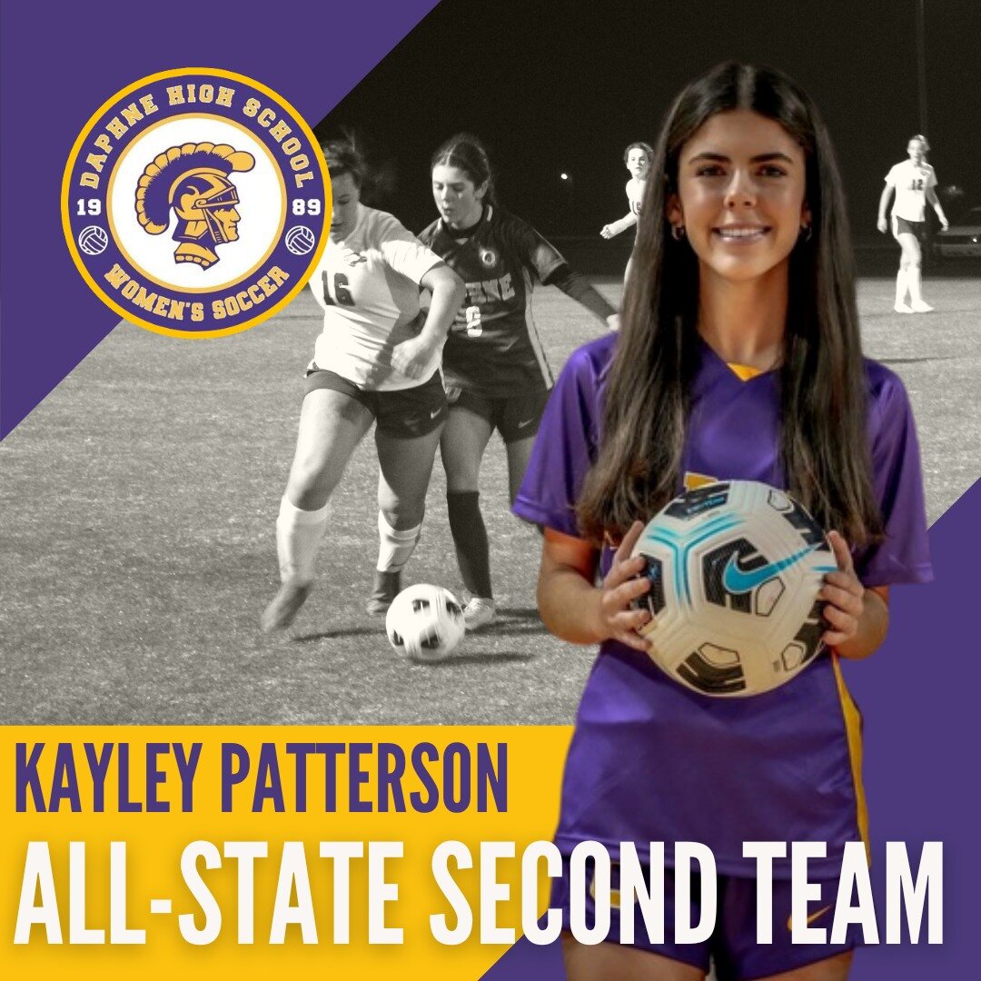 Daphne senior Kayley Patterson became the fourth Trojan named to an all-state team after she garnered a spot on the second-team all-state as awarded by AHSAA soccer coaches earlier this week. Patterson was joined by five of her teammates in earning honorable mentions, including Tiyana Richardson, Alexia Charqueno, Julia Ruff, Ella Grace Byrd and Lacey Daffin.