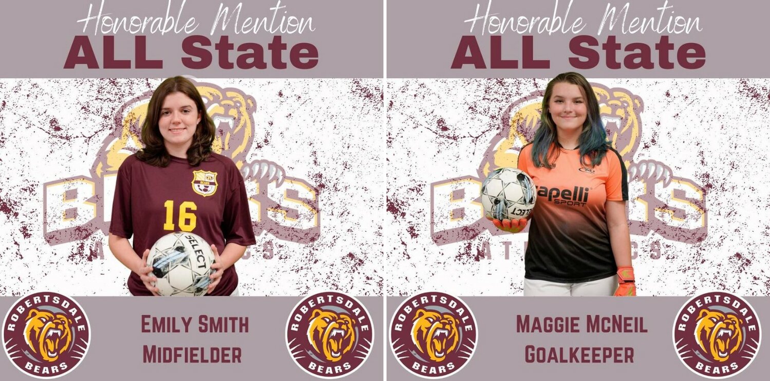 Emily Smith and Maggie McNeil represented the Robertsdale Golden Bears in earning all-state honorable mentions from AHSAA soccer coaches earlier this week. McNeil also earned all-county honors and Smith was recently named to the South All-Star girls’ roster ahead of this summer’s competition.