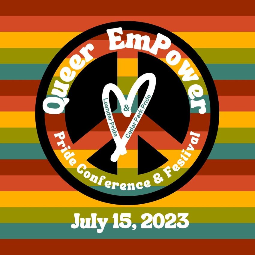 The Queer EmPower Pride Conference and Festival will be jointly hosted this Saturday, July 15, by Cedar Park Pride and Leander Pride at Live Oak Unitarian Universalist Church, which is located at 315 El Salido Parkway in Cedar Park.