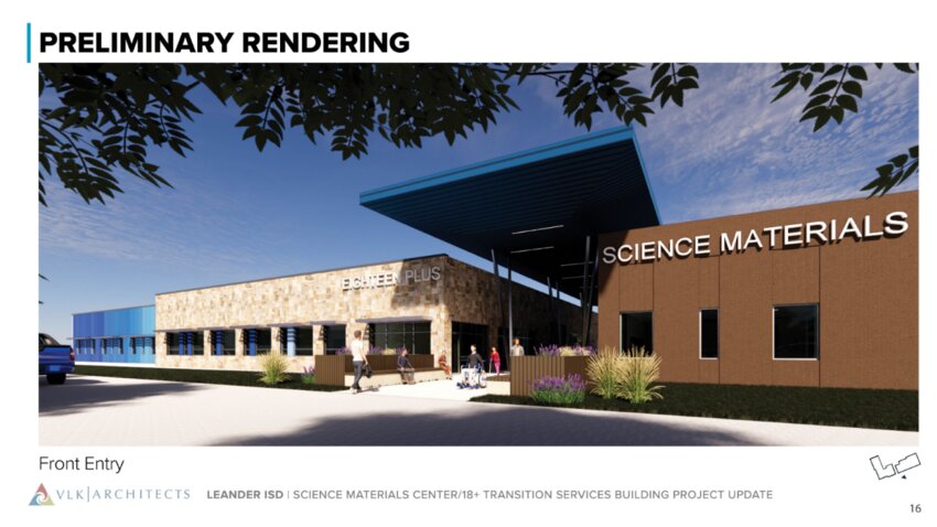 Leander ISD unveiled on March 7 the preliminary renderings for two new buildings it hopes to begin building: a new, planned Science Materials Center and a building for the 18+ Transition Services program it provides to special education students.