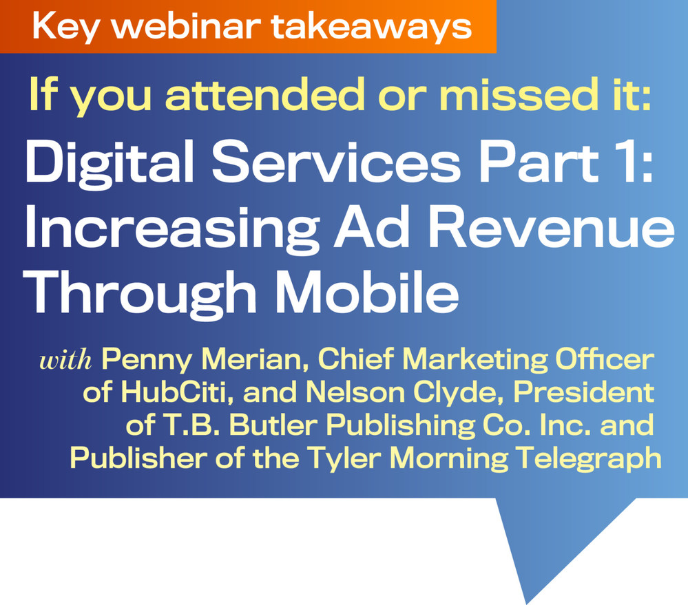 Digital Services: Increasing Ad Revenue Through Mobile: Takeaways