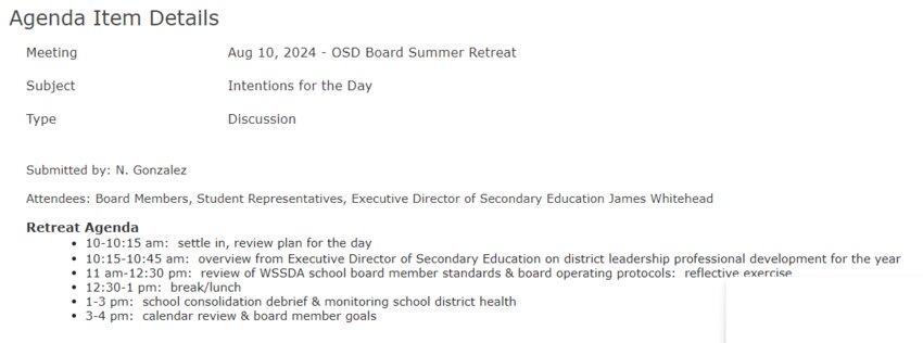 This is the agenda posted online in advance of the OSD board retreat on August 11, 2024.