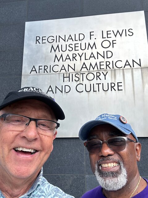 Joe and Jarvis, l-r, were pleased to discover The Reginald F. Lewis Museum in Baltimore.