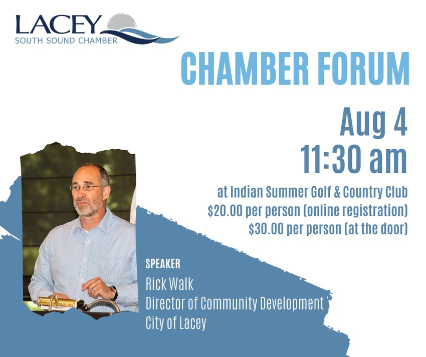 Lacey's director of community development, Rick Walk, was the speaker at the Lacey South Sound Chamber forum on Aug. 4, 2021.