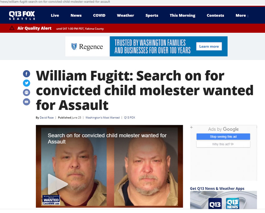 This story was published by Q13 News as part of its &quot;Washington's Most Wanted&quot; series. William Fugitt was further identified using these images.