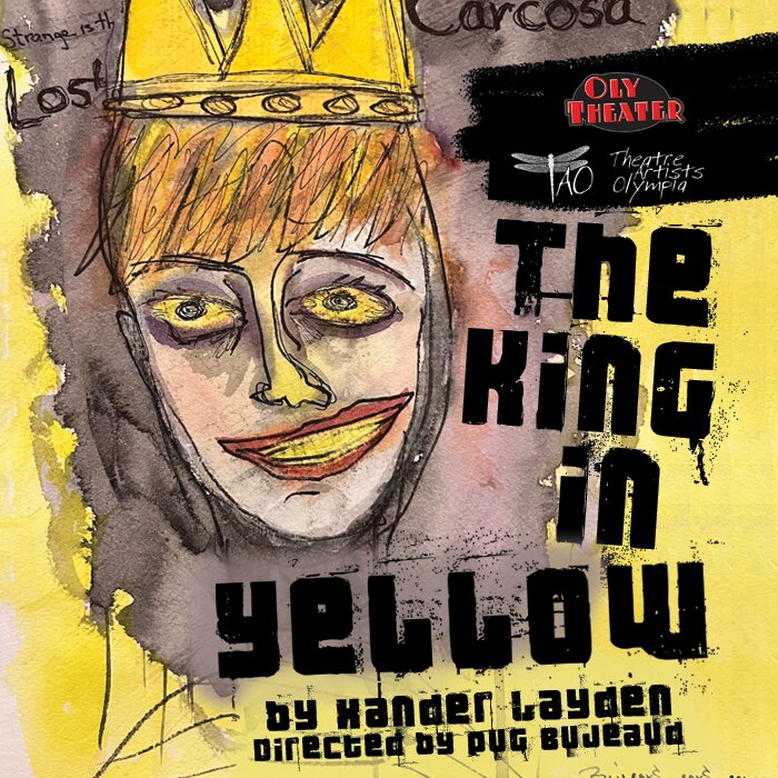 The King in Yellow is a play set in the Victorian era showcasing love triangles with a twist of dark comedy. Showing at Oly Theater this month of May.