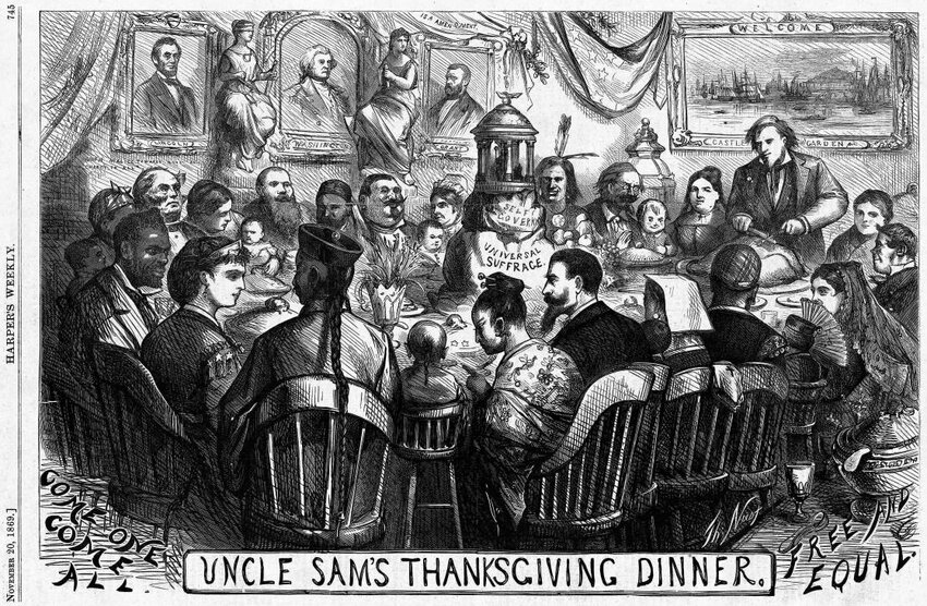 Credit for the day we celebrate Thanksgiving goes back to Abraham Lincoln, who proclaimed in 1863 that it should henceforth happen on the fourth Thursday in November. It took awhile to catch on, something aided by famed illustrator and cartoonist Thomas Nast (1840-1902). This woodcut engraving, &ldquo;Uncle Sam&rsquo;s Thanksgiving Dinner,&rdquo; appeared in Harper&rsquo;s Weekly on Nov. 20, 1869. The illustration depicts an inclusive all-American feast with Sam at the head of the table, a host of races and religions represented as characters waiting to dig in.