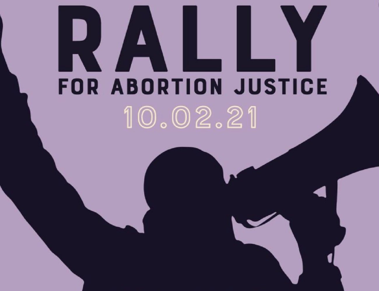 Rally for Abortion Justice 10-2-21