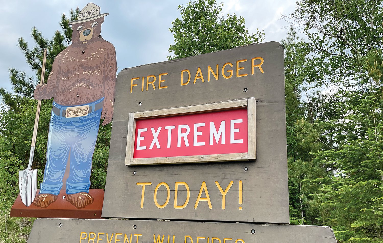 Smokey the Bear puts the word out about the fire danger that has been in place throughout most of the snow-free season so far this year. On and off rains have helped at times, but the overall trend has kept danger high, even during what is usually the coolest and wettest part of the summer.