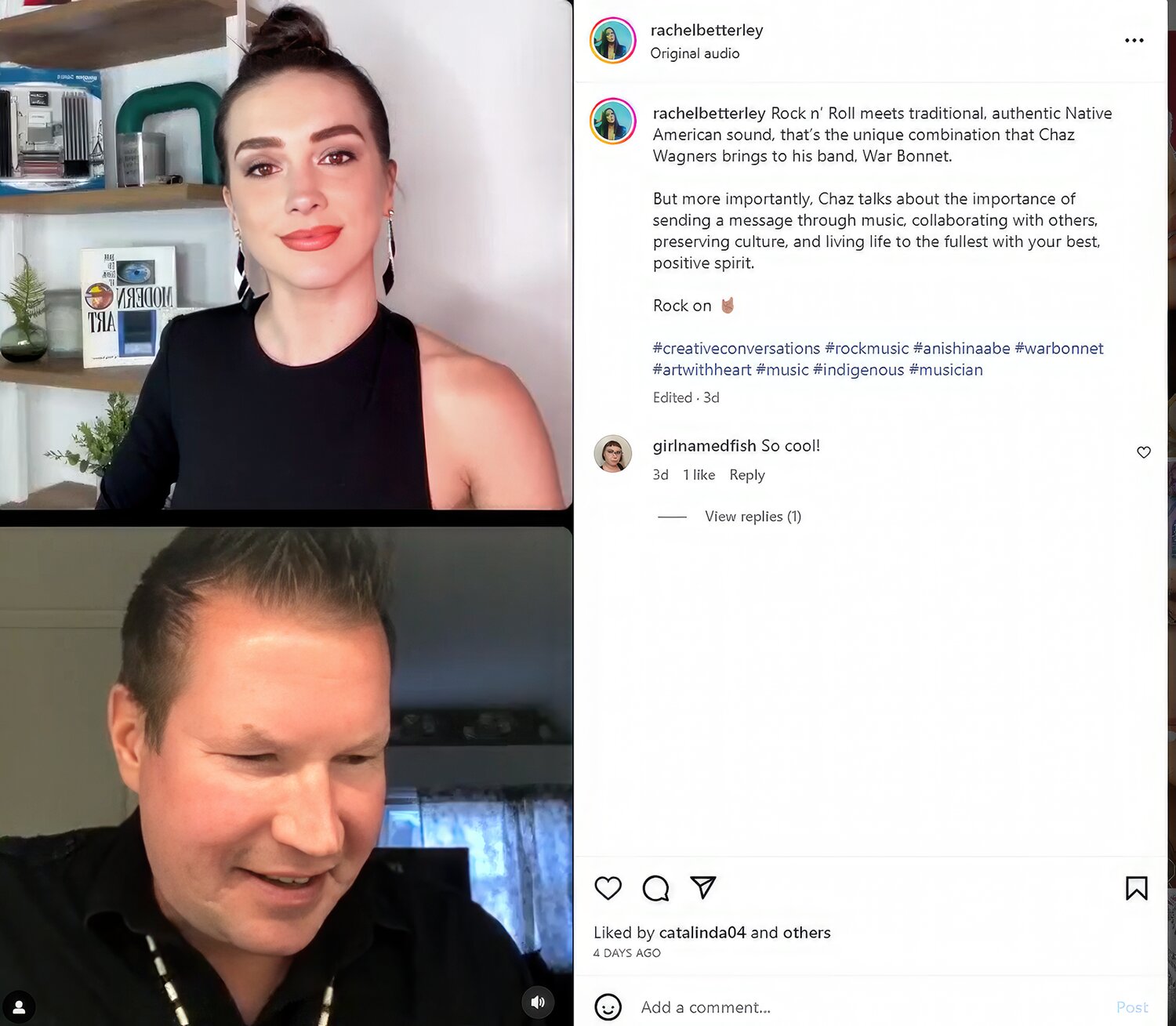 Rachel Betterley, top, interviews Chaz Wagner, founder of the Native rock band War Bonnet, for her new Instagram Live series “Creative Conversations.”